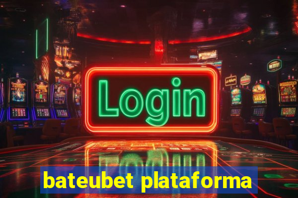 bateubet plataforma